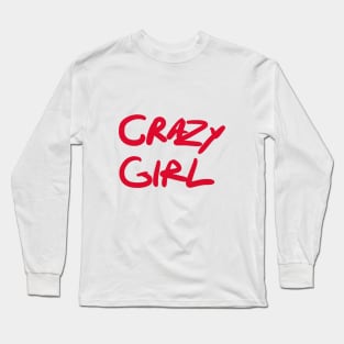 Crazy Girl Long Sleeve T-Shirt